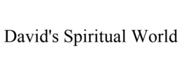 DAVID'S SPIRITUAL WORLD trademark