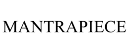 MANTRAPIECE trademark