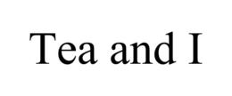 TEA AND I trademark