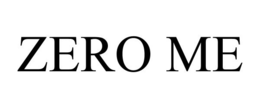 ZERO ME trademark