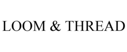 LOOM & THREAD trademark