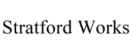 STRATFORD WORKS trademark