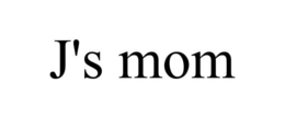 J'S MOM trademark