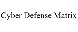 CYBER DEFENSE MATRIX trademark