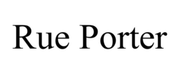 RUE PORTER trademark