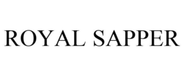 ROYAL SAPPER trademark