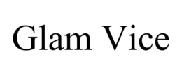 GLAM VICE trademark