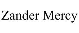 ZANDER MERCY trademark