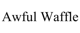 AWFUL WAFFLE trademark