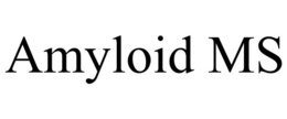 AMYLOID MS trademark