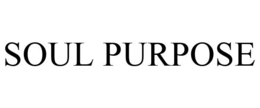 SOUL PURPOSE trademark
