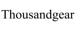THOUSANDGEAR trademark
