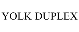 YOLK DUPLEX trademark