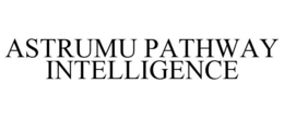 ASTRUMU PATHWAY INTELLIGENCE trademark