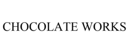 CHOCOLATE WORKS trademark