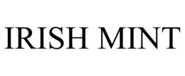 IRISH MINT trademark