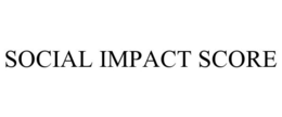 SOCIAL IMPACT SCORE trademark