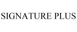 SIGNATURE PLUS trademark