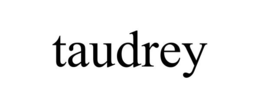 TAUDREY trademark