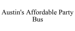 AUSTIN'S AFFORDABLE PARTY BUS trademark