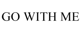 GO WITH ME trademark