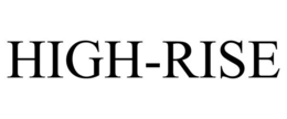 HIGH-RISE trademark