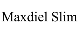 MAXDIEL SLIM trademark