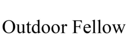 OUTDOOR FELLOW trademark