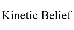 KINETIC BELIEF trademark