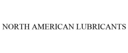 NORTH AMERICAN LUBRICANTS trademark