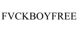 FVCKBOYFREE trademark