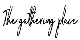 THE GATHERING PLACE trademark
