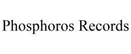 PHOSPHOROS RECORDS trademark