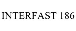 INTERFAST 186 trademark