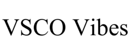 VSCO VIBES trademark