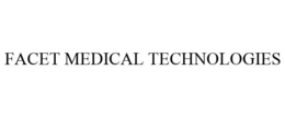 FACET MEDICAL TECHNOLOGIES trademark