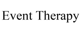 EVENT THERAPY trademark