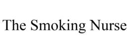 THE SMOKING NURSE trademark