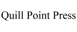 QUILL POINT PRESS trademark