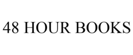48 HOUR BOOKS trademark