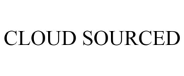 CLOUD SOURCED trademark