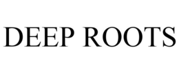 DEEP ROOTS trademark