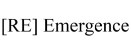 [RE] EMERGENCE trademark