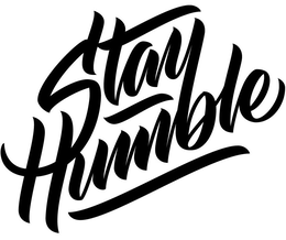 STAY HUMBLE trademark