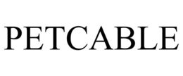PETCABLE trademark