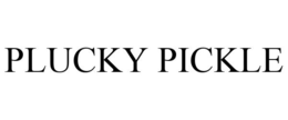 PLUCKY PICKLE trademark