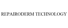 REPAIRODERM TECHNOLOGY trademark