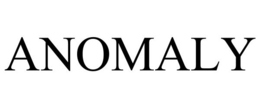 ANOMALY trademark