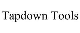 TAPDOWN TOOLS trademark
