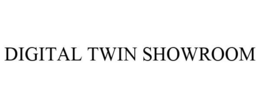DIGITAL TWIN SHOWROOM trademark
